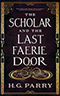 The Scholar and the Last Faerie Door